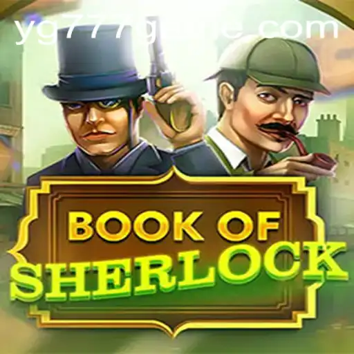 Unlock the Mysteries of BookOfSherlock with YG777