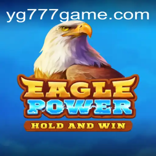 Unveiling EaglePower: The Game That's Taking the World by Storm