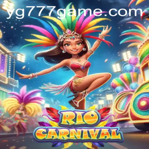 Exploring the Excitement of RioCarnival: A Dive into the Game 'YG777'