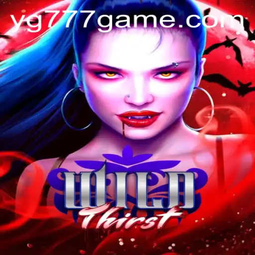 Dive into WildThirst: A Captivating Game Experience with YG777